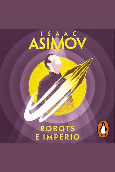 Robots e Imperio (Serie de los robots 5) - cover