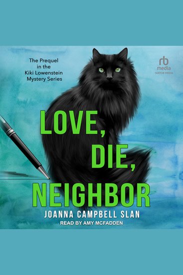 Love Die Neighbor - The Prequel to the Kiki Lowenstein Mystery Series - cover