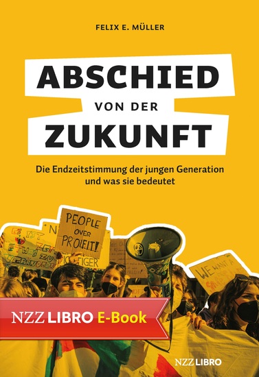 Abschied von der Zukunft - Die Endzeitstimmung der jungen Generation und was sie bedeutet - cover