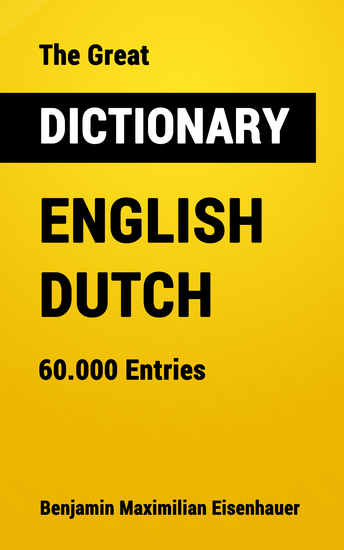 The Great Dictionary English - Dutch - 60000 Entries - cover