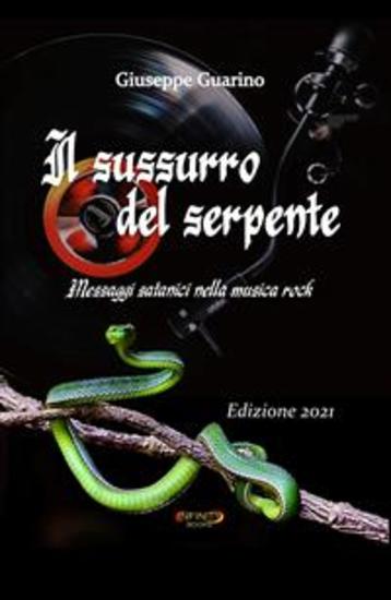 Il sussurro del serpente - messaggi satanici nella musica rock - cover