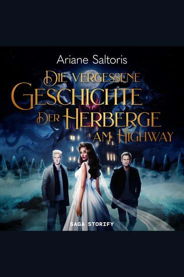 Die Vergessene Geschichte der Herberge am Highway - cover