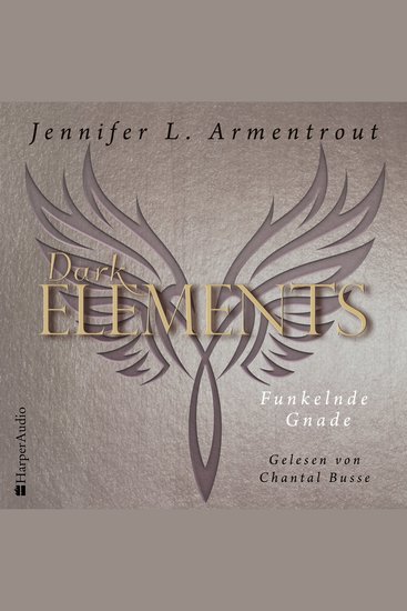 Dark Elements - Funkelnde Gnade (ungekürzt) - cover