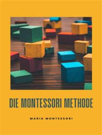 Die Montessori-Methode (übersetzt) - cover