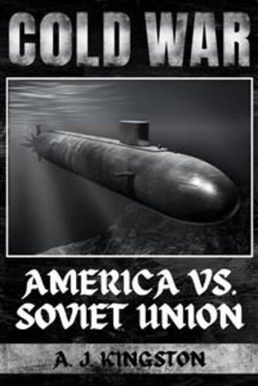 Cold War - America vs Soviet Union - cover