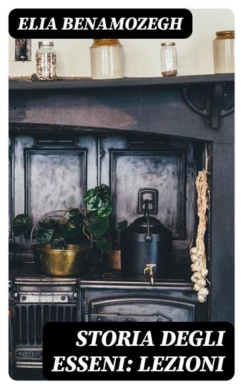Storia degli Esseni: Lezioni - cover