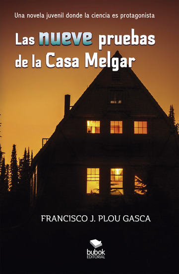 Las nueve pruebas de la Casa Melgar - cover