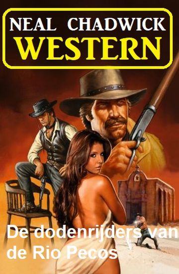 De dodenrijders van de Rio Pecos: Western - cover