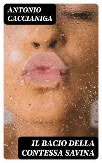 Il bacio della contessa Savina - cover