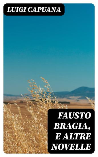 Fausto Bragia e altre novelle - cover