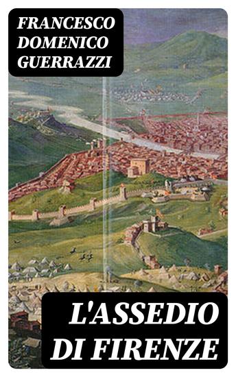 L'assedio di Firenze - cover