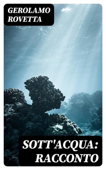 Sott'acqua: racconto - cover