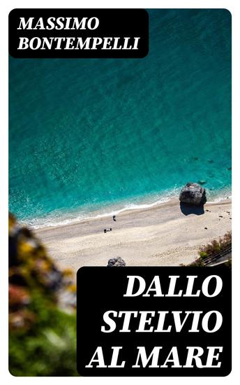 Dallo Stelvio al mare - cover
