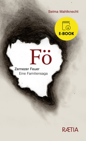 Fö - Zernezer Feuer Eine Familiensaga - cover