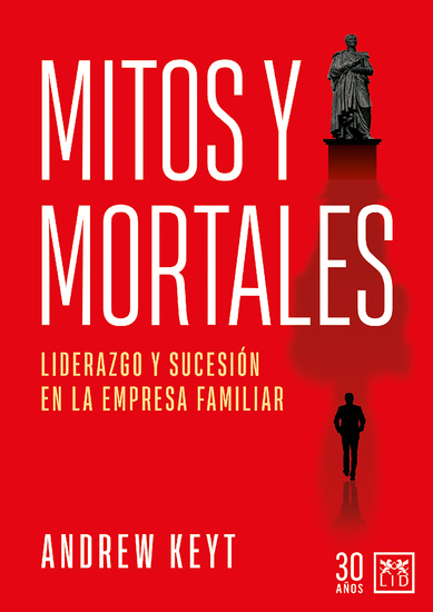 Mitos y Mortales - Liderazgo y sucesión en la empresa familiar - cover