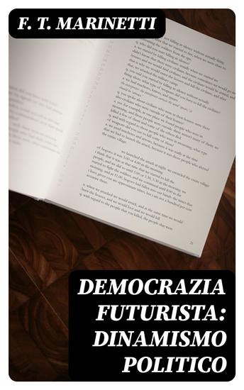 Democrazia futurista: dinamismo politico - cover