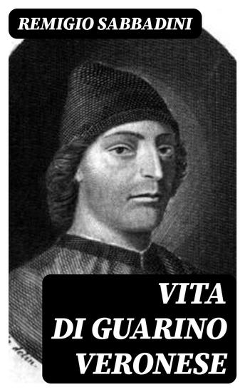 Vita di Guarino Veronese - cover