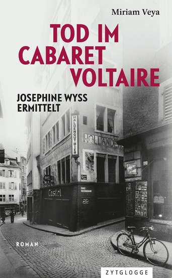 Tod im Cabaret Voltaire - Josephine Wyss ermittelt - cover
