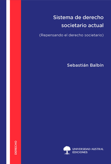 Sistema de derecho societario actual - Repensando el derecho societario - cover
