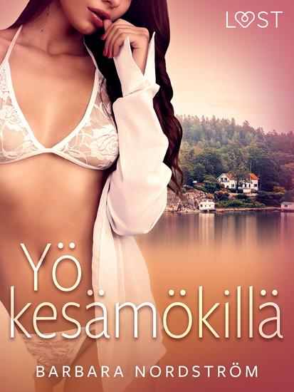 Yö kesämökillä – eroottinen novelli - cover