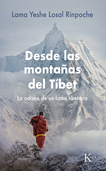 Desde las montañas del Tíbet - La odisea de un lama tibetano - cover