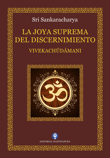 La Joya Suprema del Discernimiento - Vivekachûdâmani - cover