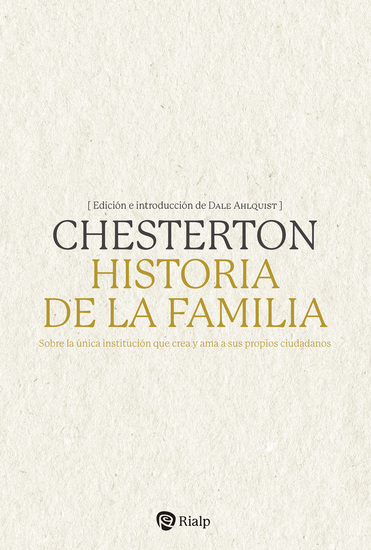 Historia de la familia - Sobre la única institución que crea y ama a sus propios ciudadanos - cover