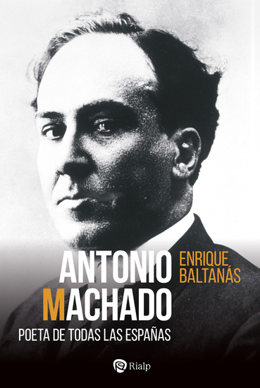 Antonio Machado - Poeta de todas las Españas - cover