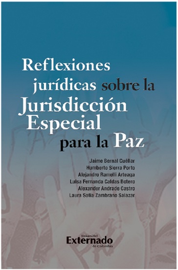 Reflexiones jurídicas sobre la Jurisdicción Especial para la Paz - cover