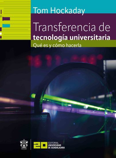 Transferencia de tecnología universitaria - Qué es y cómo hacerla - cover