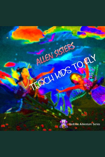 Allen Sisters Teach Kids To Fly - cover