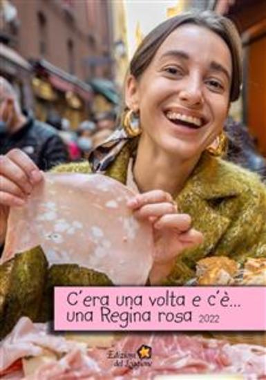 C'era una volta e c'è una regina rosa 2022 - Racconti concorso Mortadella Please - cover