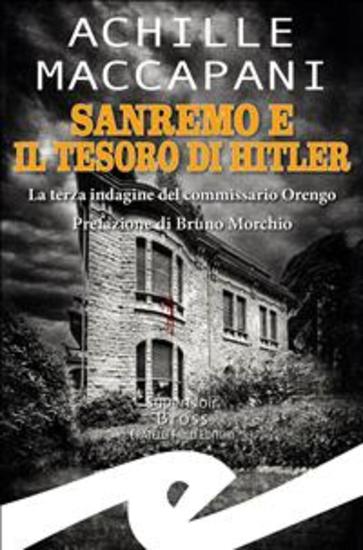 Sanremo e il tesoro di Hitler - La terza indagine del commissario Orengo - cover