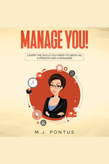 Manage You! - Learn the Skills You Need to Grow as a Person and a Manager - cover