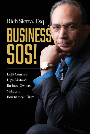 Business SOS! - Eight Common Legal Mistakes Business Owners Make and How to Avoid Them - cover