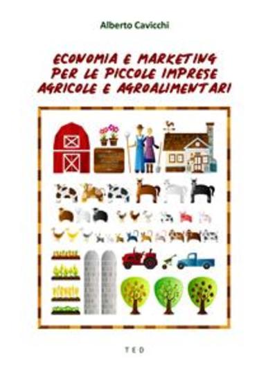Economia e marketing per le piccole imprese agricole e agroalimentari - cover