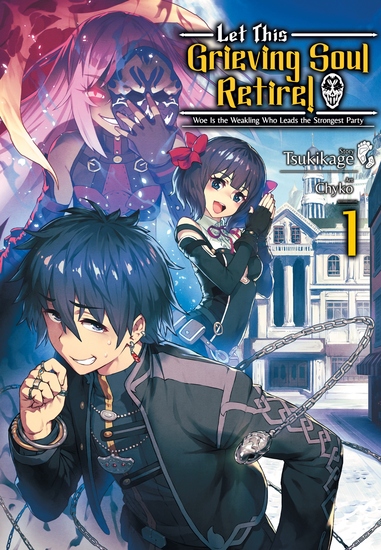 Let This Grieving Soul Retire: Volume 1 (Light Novel) - cover