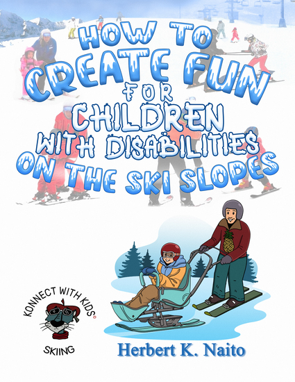 How to Create Fun for Children with Disabilities on the Ski Slopes - cover
