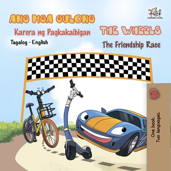 Ang Mga Gulong Karera ng Pagkakaibigan The Wheels The Friendship Race - cover