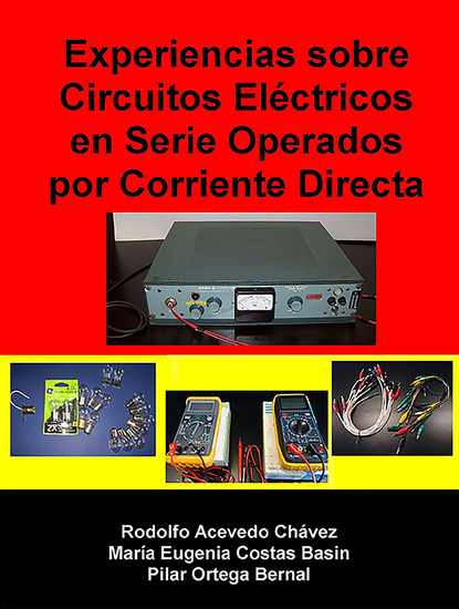 Experiencias sobre circuitos eléctricos en serie operados por corriente directa - cover
