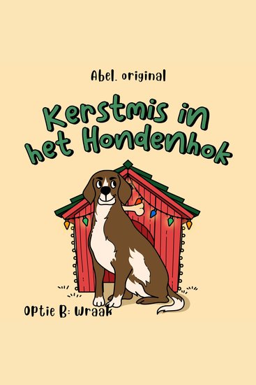 Kerstmis in het hondenhok Season 1 Episode 3: Wraak - cover