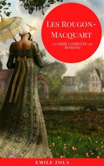 Les Rougon-Macquart (Collection Complète) (French Edition) - cover
