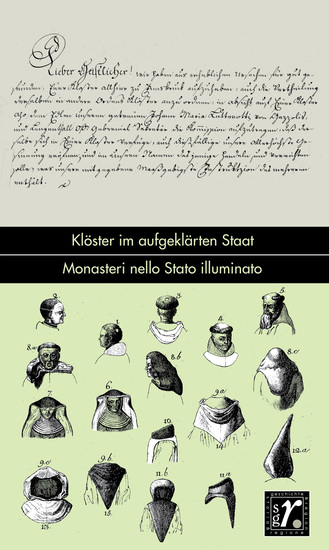 Geschichte und Region Storia e regione 31 1 (2022) - Klöster im aufgeklärten Staat Monasteri nello Stato illuminato - cover