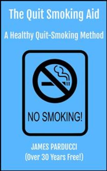 The Quit Smoking Aid - A Healthy Quit Smoking Method - cover