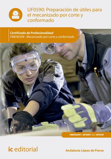 Preparación de útiles para el mecanizado por corte y conformado FMEH0209 - cover