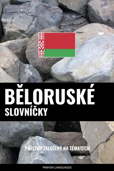 Běloruské Slovníčky - Přístup Založený Na Tématech - cover