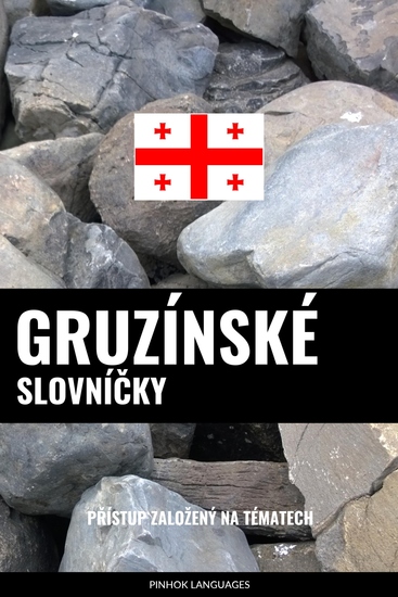 Gruzínské Slovníčky - Přístup Založený Na Tématech - cover