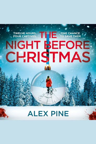 Night Before Christmas The: The brand new and most chilling book yet in the bestselling British detective crime fiction series for fans of James Patterson: Book 4 (DI James Walker series) (DI James Walker series Book 4) - cover