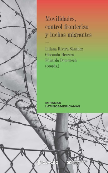 Movilidades control fronterizo y luchas migrantes  - cover