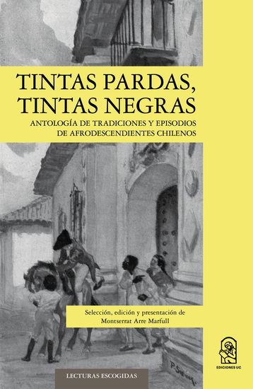 Tintas pardas tintas negras - Antología de tradiciones y episodios de afrodescendientes chilenos - cover
